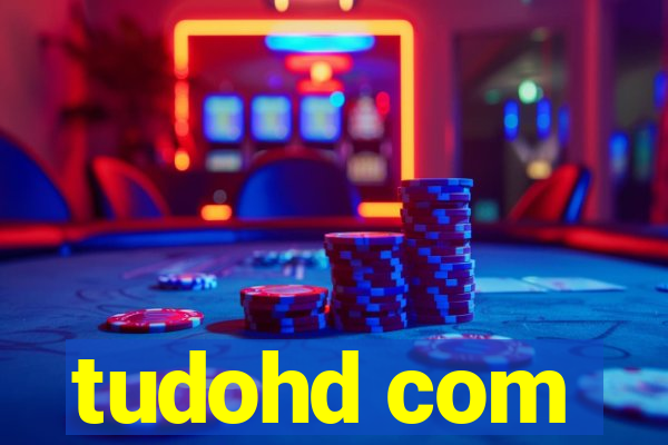 tudohd com